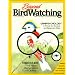 Beyond Birdwatching: More Than There is to Know about Birding
