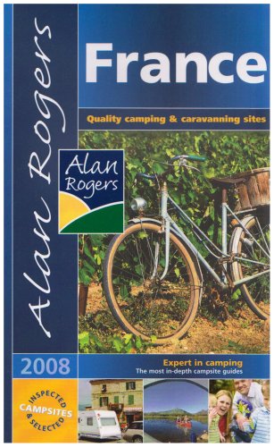 City Travel Guides Discounted  Books : France: Quality Camping and Caravanning Sites (Alan Rogers Guides)