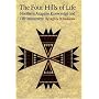 The Four Hills of Life: Northern Arapaho Knowledge and Life Movement (Studies in the Anthropology of North Ame)