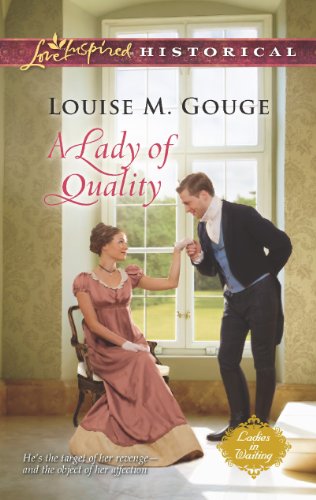 A Lady of Quality (Ladies in Waiting Book 3)