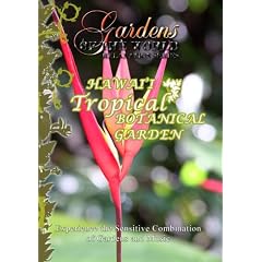 Gardens of the World HAWAI'I TROPICAL BOTANICAL GARDEN by 