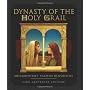Dynasty of the Holy Grail by Vern G. Swanson