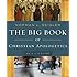 The Big Book of Christian Apologetics: An A to Z Guide (A to Z Guides)