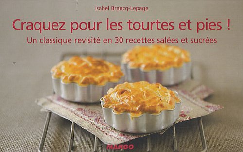 Lecture conseill�e : Craquez pour les tourtes et pies...