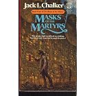 Masks of the Martyrs (Rings of the Master, Book 4) by Jack L. Chalker