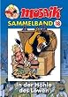 MOSAIK Sammelband 18. In der H�hle des L�wen