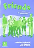 Friends. Teacher's book. 1
