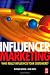 Influencer Marketing: Who Really Influences Your Customers?