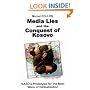 Media Lies and the Conquest of Kosovo