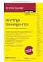 Wichtige Steuergesetze: mit Durchf�hrungsverordnungen