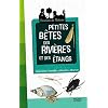 Petites b�tes des rivi�res
