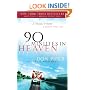 90 Minutes in Heaven: A True Story of Death & Life