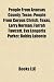 People from Aransas County, Texas: People from Corpus Christi, Texas, Larry Norman, Farrah Fawcett, Eva Longoria, Colleen LaRose, Bobby Labonte