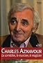 Charles Aznavour : Le com�dien, le musicien, le magicien