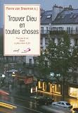 Trouver Dieu en toutes choses