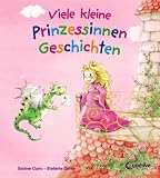 Viele kleine Prinzessinnen-Geschichten - Sabine Cuno