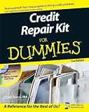 Credit Repair Kit For Dummies(r)