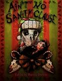 Ain't No Sanity Clause

Amazon.Com Rank: # 811,313

Click here to learn more or buy it now!