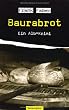 Baurabrot: Der vierte Fall von Grie�inger und L�mmle