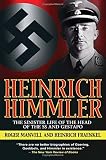 Goering : the rise and fall of the notorious Nazi leader