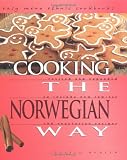 Cooking the Norwegian Way (Easy Menu Ethnic Cookbooks)