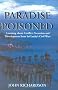 Paradise Poisoned: Learning About Conflict, Terrorism and Development from Sri Lanka's Civil Wars