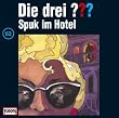 Die drei Fragezeichen - Folge 62: Spuk im Hotel