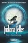 Indiana Teller, Tome 1 : Lune de printemps