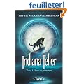 Indiana Teller, Tome 1 : Lune de printemps