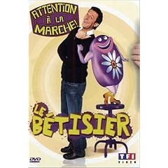 Attention � la marche : le b�tisier