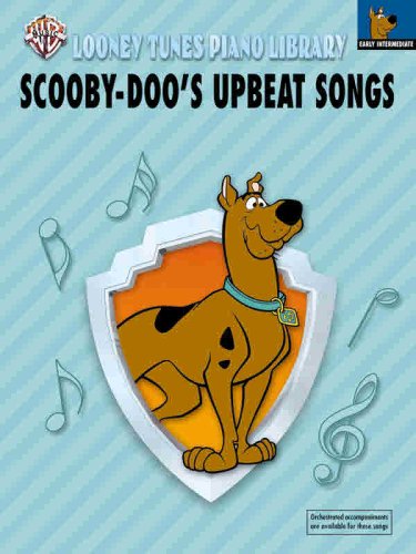 Looney Tunes Piano Library: Level 3 -- Scooby-Doo's Upbeat Songs