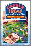 Career Ideas for Kids Who Like Adventure and Travel