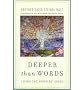 Deeper Than Words: Living the Apostles' Creed [ DEEPER THAN WORDS: LIVING THE APOSTLES' CREED ] by Steindl-Rast, David (Author) Jun-15-2010 [ Paperback ]