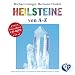 Heilsteine von A-Z