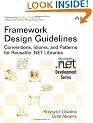 Framework Design Guidelines: Conventions, Idioms, and Patterns for Reusable .NET Libraries