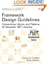 Framework Design Guidelines: Conventions, Idioms, and Patterns for Reusable .NET Libraries