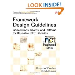 Framework Design Guidelines: Conventions, Idioms, and Patterns for Reusable .NET Libraries