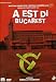 A Est Di Bucarest