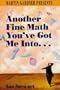 Another Fine Math You've Got Me Into--