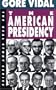 The American Presidency (The Real Story Series)