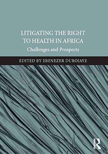 Litigating the Right to Health in Africa: Challenges and Prospects
