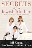 Secrets of a Jewish Mother: Real Advice, Real Stories, Real Love Secrets of a Jewish Mother: Real Advice, Real Stories, Real Love
