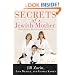 Secrets of a Jewish Mother: Real Advice, Real Stories, Real Love