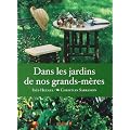 Dans les jardins de nos grands-m�res