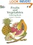 Fruits and Vegetables Coloring Book (Dover Nature Coloring Book)