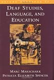 Oxford Handbook of Deaf Studies, Language, and Education (Psychology)