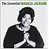 The Essential Mahalia Jackson