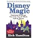 Disney Magic: Business Strategy You Can Use at Work and at Home