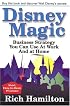 Disney Magic: Business Strategy You Can Use at Work and at Home