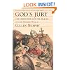 God's Jury: The Inquisition and the Making of the Modern World